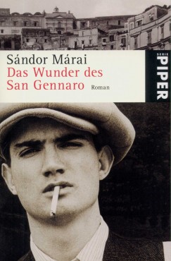 Mrai Sndor - Das Wunder des San Gennaro