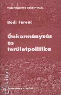 Bdi Ferenc - nkormnyzs s terletpolitika