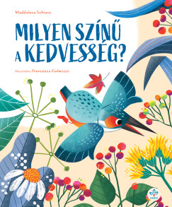 Milyen sz�n� a kedvess�g?