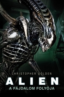 Alien - A fjdalom folyja