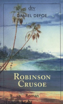 Daniel Defoe - Robinson Crusoe