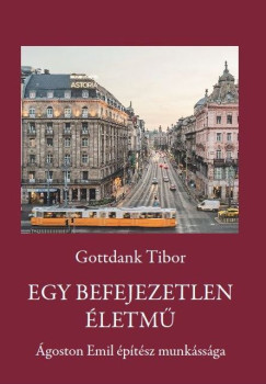 Gottdank Tibor - Egy befejezetlen letm