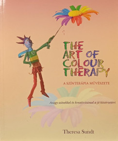 The Art of Colour Therapy - A színterápia művészete