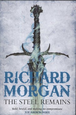 Richard Morgan - The steel remains