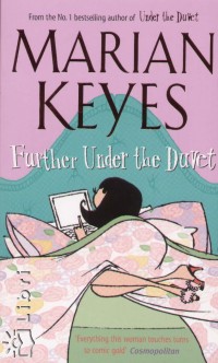 Marian Keyes - Further Under the Duvet