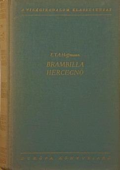 E. T. A. Hoffmann - Brambilla hercegn