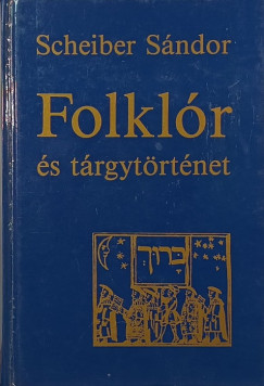 Folkl�r �s t�rgyt�rt�net