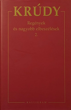 Krdy Gyula - Regnyek s nagyobb elbeszlsek 2.