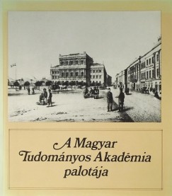 A Magyar Tudomnyos Akadmia palotja