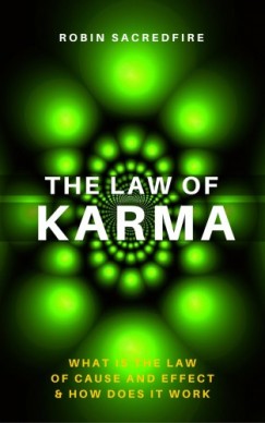 Sacredfire Robin - The Law of Karma