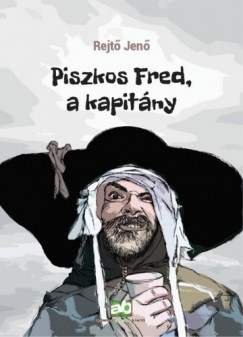 Piszkos Fred, a kapitny