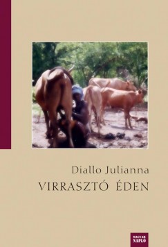 Diallo Julianna - Virraszt den