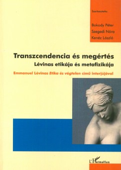 Transzcendencia s megrts - Lvinas etikja s metafizikja