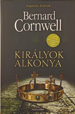 Bernard Cornwell - Kirlyok alkonya