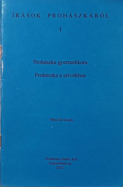 Proh�szka gyermekkora - Proh�szka a sz�vekben