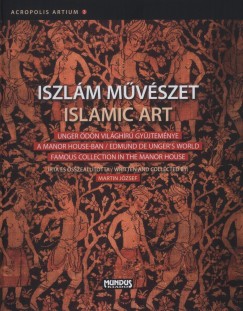 Martin Jzsef - Iszlm mvszet - Islamic Art
