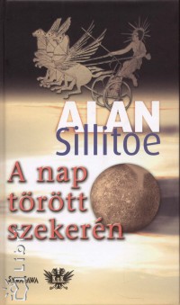 Alan Sillitoe - A nap trtt szekern