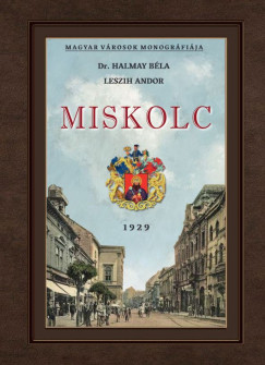 Dr. Halmay Bla - Leszih Andor - Miskolc