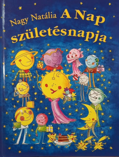 Nagy Natlia - A Nap szletsnapja (dediklt)