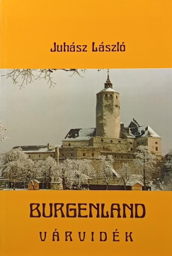 Juh�sz L�szl� - Burgenland V�rvid�k
