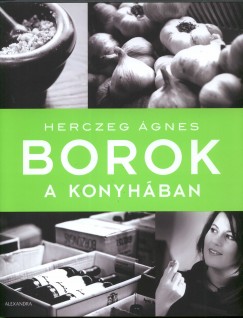 Herczeg gnes - Borok a konyhban