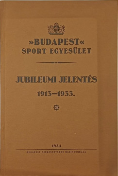 Budapest Sport Egyeslet - Jubileumi jelents 1913-1933