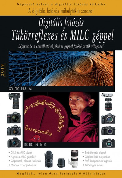 Enczi Zoltán - Digitális fotózás tükörreflexes és MILC géppel