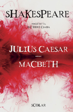 Julius Caesar - Macbeth (2. kiad�s)