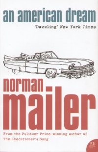 Norman Mailer - An american dream