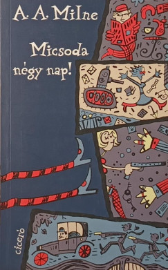 Micsoda n�gy nap!