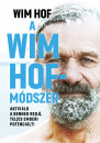 Wim Hof - A Wim Hof-módszer