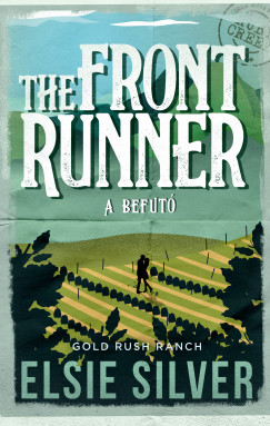 Elsie Silver - The Front Runner - A befutó