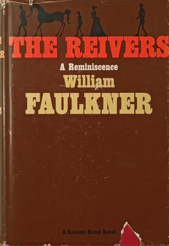 William Faulkner - The Reivers