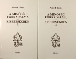 A min�s�g forradalma- Kisebbs�gben I-II.