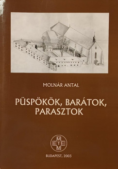 P�sp�k�k, bar�tok, parasztok