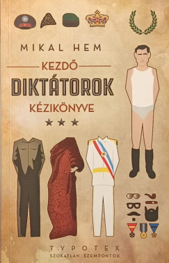 Kezd� dikt�torok k�zik�nyve