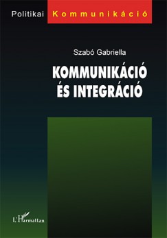 Szabó Gabriella - Kommunikáció és integráció