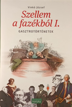 Vink Jzsef - Szellem a fazkbl I.