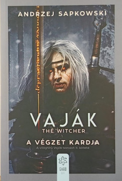 Vaj�k - The Witcher - A v�gzet kardja