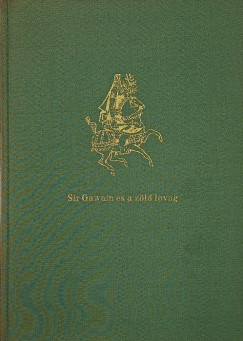 Sir Gawain �s a z�ld lovag
