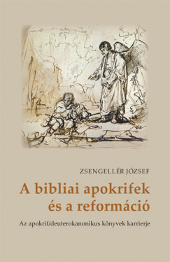 A bibliai apokrifek s a reformci