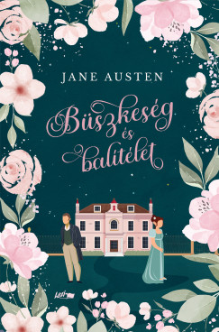 Jane Austen - Bszkesg s baltlet
