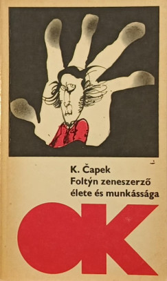 Karel Capek - Foltyn zeneszerző élete és munkássága