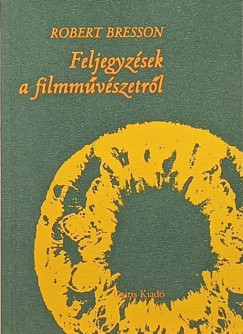 Feljegyz�sek a filmm�v�szetr�l