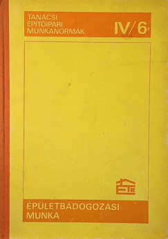 Tan�csi �p�t�ipari munkanorm�k IV/6