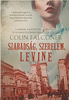 Colin Falconer - Szabads�g, szerelem, Levine