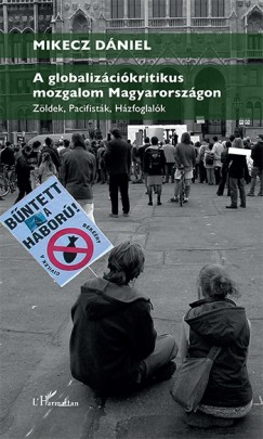 A globalizcikritikus mozgalom Magyarorszgon