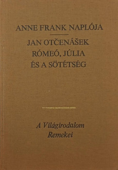 Anne Frank napl�ja - R�me�, J�lia �s a s�t�ts�g