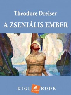 Theodore Dreiser - A zsenilis ember