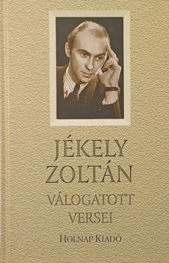 Tarj�n Tam�s   (V�l.) - J�kely Zolt�n v�logatott versei